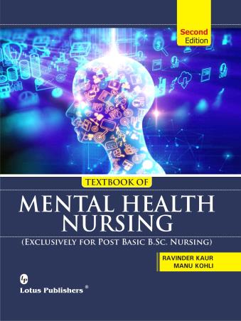 Book cover number 1 for Textbook Of Mental Health Nursing written by Ravinder Kaur, Manu Kohli published by Lotus Publishers