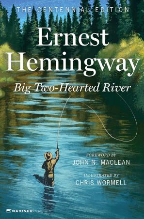 Book cover number 1 for Big Two-Hearted River written by Ernest Hemingway published by Mariner Books