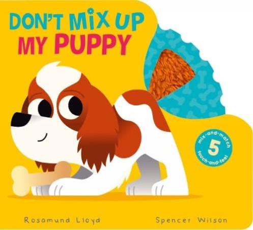 Book cover number 1 for Don't Mix Up My Puppy written by Rosamund Lloyd published by Little Tiger Press