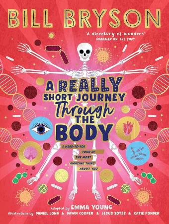 Book cover number 1 for A Really Short Journey Through The Body written by Bill Bryson published by Puffin