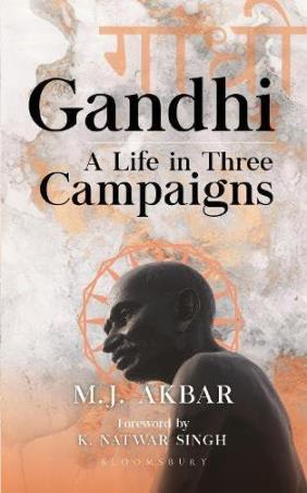 Book cover number 1 for Gandhi: A Life In Three Campaigns written by M. J. Akbar published by Bloomsbury Publishing
