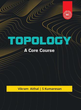 Book cover number 1 for Topology A Core Course written by S. Kumaresan, Vikram Aithal published by Techno World