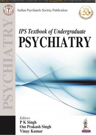Book cover number 1 for IPS Textbook Of Undergraduate Psychiatry written by Vinay Kumar, Om Prakash Singh, P. K. Singh published by Jaypee Brothers Medical Publishers (P) Ltd.