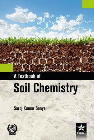Book cover number 1 for A Textbook Of Soil Chemistry written by Saroj Kumar Sanyal published by Daya Publishing House