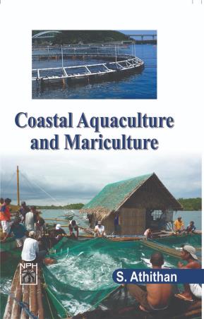 Book cover number 1 for Coastal Aquaculture & Mariculture written by S. Athithan published by Narendra Publishing House