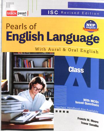 Book cover number 1 for Pearls Of English Language With Aural & Oral English Class 11 (NEP) written by NA published by Black Pearl