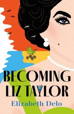 Book cover number 1 for Becoming Liz Taylor written by Elizabeth Delo published by Atlantic
