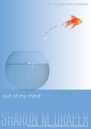 Book cover number 1 for Out Of My Mind written by Sharon M. Draper published by Atheneum Books