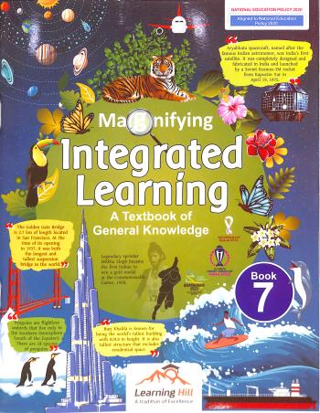 Book cover number 1 for Magnifying Integrated Learning Book 7 (General Knowledge) NEP 2020 written by NA published by Learning Hill Publishers