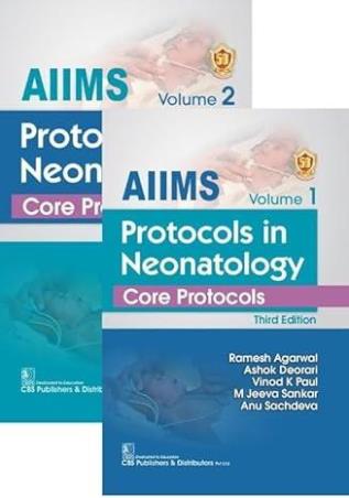 Book cover number 1 for AIIMS : Protocols In Neonatology Core Protocols Volume 1 And 2 written by Vinod K. Paul, Ramesh Agarwal, Ashok Deorari, M Jeeva Sankar, Anu Sachdeva published by CBS Publishers & Distributors Pvt. Ltd.