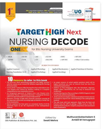 Book cover number 1 for Target High Next Nursing Decode (For BSc Nursing University Exams 1st Year Semester 1 & 2) written by Muthuvenkatachalam S., Amli M. Venugopal published by Nursing Next Exam Prep Pvt. Ltd.
