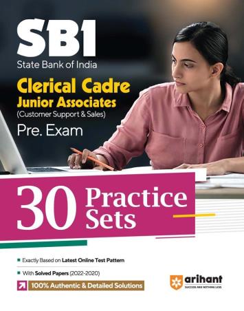 Book cover number 1 for SBI Clerical Cadre Junior Associates (Customer Support & Sales) 30 Practice Sets written by Sushil Singh, Deepali Sanjeev Dixit published by Arihant Publications (India) Limited