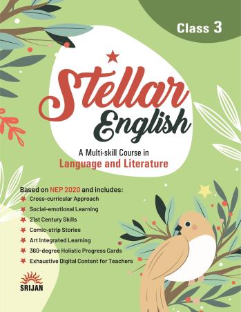Book cover number 1 for Stellar English Class 3 (A Multi-skill Course In Language And Literature) NEP 2020 written by Madhulika Singh published by Srijan Publishers P. Ltd.