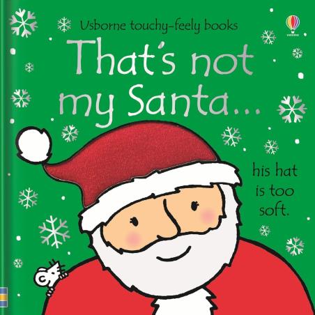 Book cover number 1 for That's Not My Santa written by Fiona Watt published by Usborne