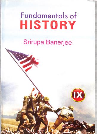 Book cover number 1 for Fundamentals Of History 9 (2024) written by Srirupa Banerjee published by New Book Syndicate