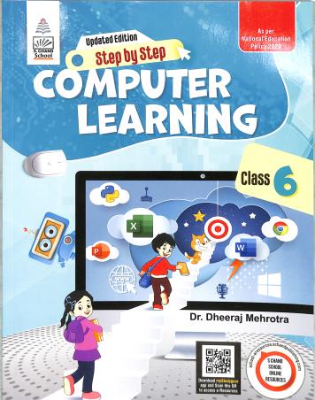 Book cover number 1 for Step By Step Computer Learning Class 6 (NEP 2020) written by Dheeraj Mehrotra published by S. Chand Publishing