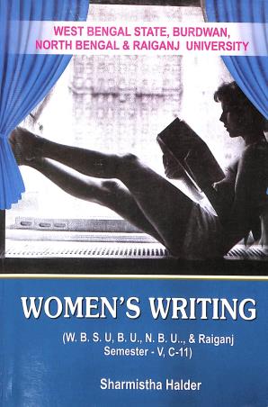 Book cover number 1 for Women's Writing (W.B.S.U., B.U., N.B.U. & Raiganj) Sem- 5, C- 11 written by Sharmistha Halder published by Debi Book Concern