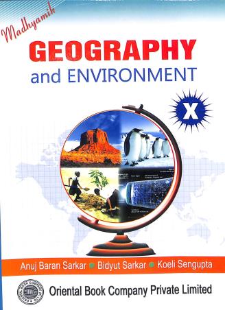 Book cover number 1 for Madhyamik Geography And Environment 10 (2024) written by Anujbaran Sarkar, Bidyut Sarkar, Koeli Sengupta published by Oriental Book Company Pvt. Ltd