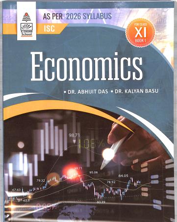 Book cover number 1 for ISC Economics Book 1 Class 11 (As Per 2026 Syllabus) written by Abhijit Das, Kalyan Basu published by S. Chand Publishing