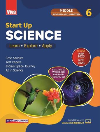 Book cover number 1 for Start Up Science Class 6 (NEP 2020 / NCF 2023) Middle written by Ajoy Ghatak, Anil Sharma, Shreesh Bhardwaj published by Viva Education