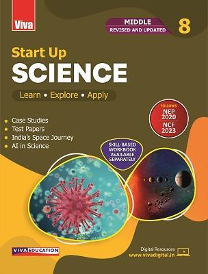 Book cover number 1 for Start Up Science Class 8 (NEP 2020 / NCF 2023) Middle written by Anil Sharma, Shreesh Bhardwaj published by Viva Education