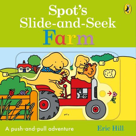 Book cover number 1 for Spot's Slide - And - Seek Farm written by Eric Hill published by Puffin