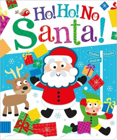 Book cover number 1 for Ho! Ho! No, Santa! written by Bobbie Brooks published by Imagine That Publishing Ltd