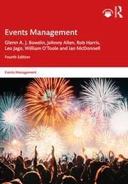 Book cover number 1 for Events Management written by Johnny Allen, Leo Jago, Glenn A. J. Bowdin, Rob Harris, William O'Toole, Ian McDonnell published by Routledge