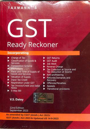 Book cover number 1 for GST Ready Reckoner (22nd Edition) September 2023 written by V. S. Datey published by Taxmann Publications Pvt. Ltd.