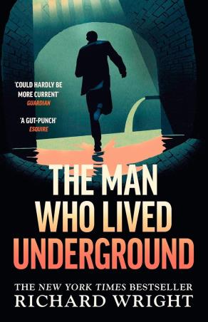 Book cover number 1 for The Man Who Lived Underground written by Richard Wright published by Vintage