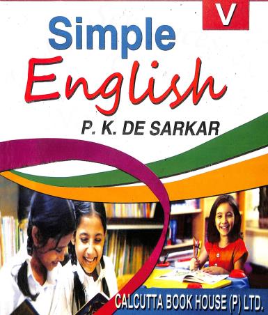 Book cover number 1 for Simple English 5 (2024) written by P. K. De Sarkar published by Calcutta Book House (P) Ltd