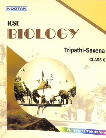 Book cover number 1 for Nootan ICSE Biology Class 10 written by S. C. Tripathi published by Nageen Prakashan Pvt. Ltd.