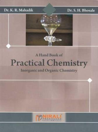 Book cover number 1 for A Handbook Of Physical Chemistry written by K. R. Mahadik, S. H. Bhosale published by Nirali Prakashan