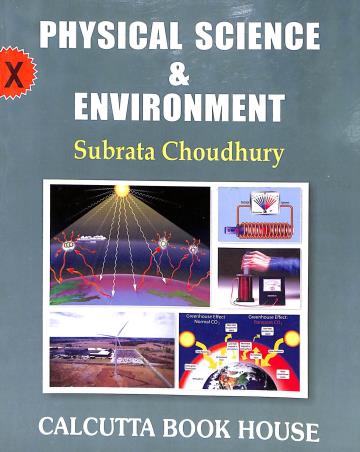 Book cover number 1 for Physical Science & Environment Class 10 (2024) written by Subrata Choudhury published by Calcutta Book House