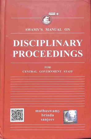 Book cover number 1 for Swamys Manual On Disciplinary Proceedings For Central Goverment Staff written by Muthuswamy Brinda Sanjeev published by Swamy Publishers (P) Limited