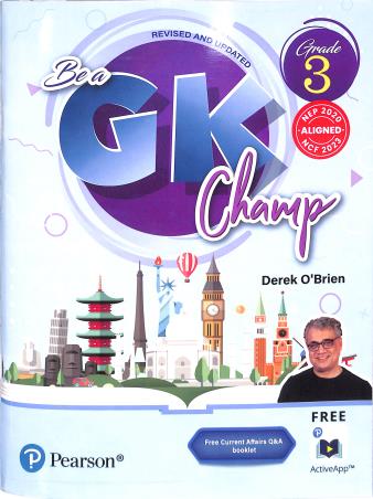 Book cover number 1 for Be A GK Champ Grade 3 (NEP 2020 / NCF 2023) written by Derek O'Brien published by Pearson Education