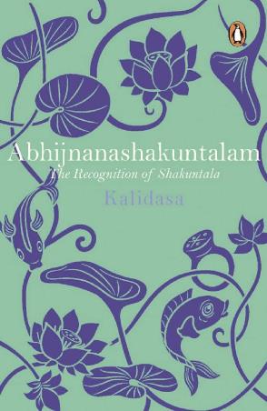 Book cover number 1 for Abhijnanashakuntalam : The Recognition Of Shakuntala written by Kalidasa published by Penguin Books