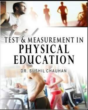 Book cover number 1 for Test & Measurement In Physical Education written by Sushil Chauhan published by Khel Sahitya Kendra