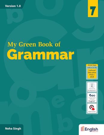 Book cover number 1 for My Green Book Of Grammar 7 (Version 1.0) NCF written by Neha Singh published by English Press