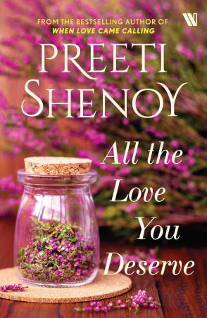Book cover number 1 for All The Love You Deserve written by Preeti Shenoy published by Westland