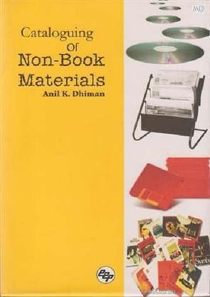 Book cover number 1 for Cataloguing Of Non- Book Materials written by Anil K. Dhiman published by Ess Ess Publications
