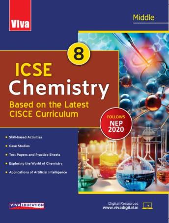 Book cover number 1 for ICSE Chemistry 8 Middle (NEP 2020) written by Neha Sharma, Suresh Garg published by Viva Education