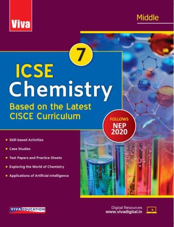 Book cover number 1 for ICSE Chemistry 7 Middle (NEP 2020) written by Neha Sharma, Suresh Garg published by Viva Education