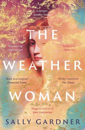 Book cover number 1 for The Weather Woman written by Sally Gardner published by Bloomsbury Publishing