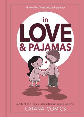 Book cover number 1 for In Love & Pajamas written by Catana Chetwynd published by Andrews McMeel Publishing