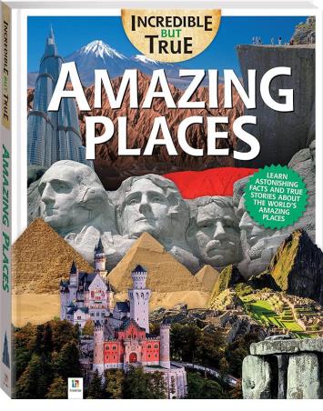 Book cover number 1 for Incredible But True Amazing Places written by NA published by Hinkler Books