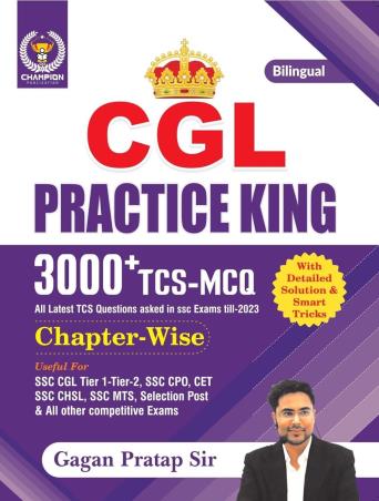 Book cover number 1 for CGL Practice King 3000+ TCS MCQ Chapter Wise (Bilingual) written by Gagan Pratap published by Champion Publication