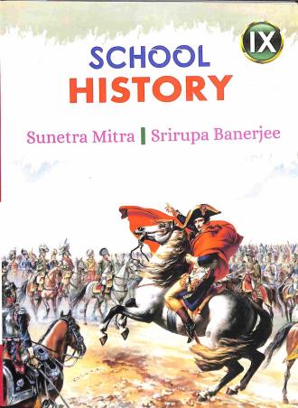 Book cover number 1 for School History 9 (2024) written by Srirupa Banerjee, Sunetra Mitra published by New Book Syndicate
