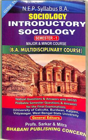 Book cover number 1 for Sociology Introductory Sociology Semester-1 NEP Syllabus B.A. written by NA published by Bhabani Publishing Concern