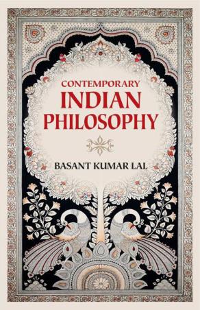 Book cover number 1 for Contemporary Indian Philosophy written by Basant Kumar Lal published by Motilal Banarsidass Publishing House